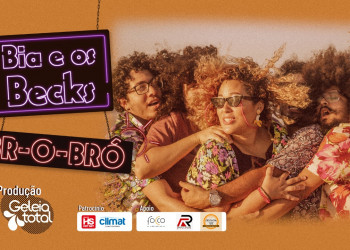 Banda Bia e Os Becks fará dia 10 de setembro com o tema BR-O-BRÓ